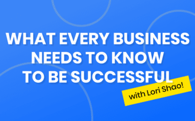 11: What Every Small Business Needs to Know to be Successful