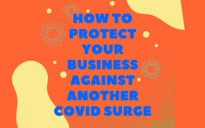 15: How To Protect Your Small Business From A Possible COVID Surge